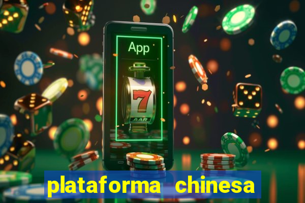 plataforma chinesa de slots